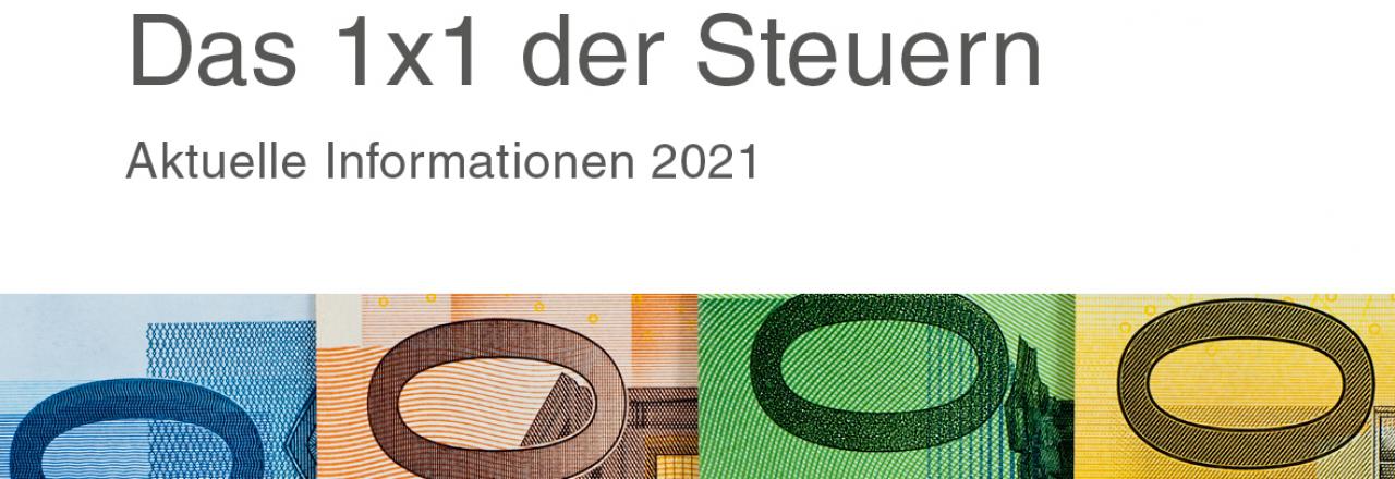 Das 1x1 der Steuern 2021