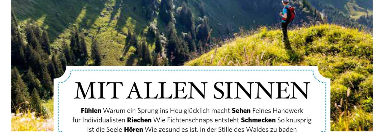 „Servus“ widmet sich dem Allgäu mit allen Sinnen