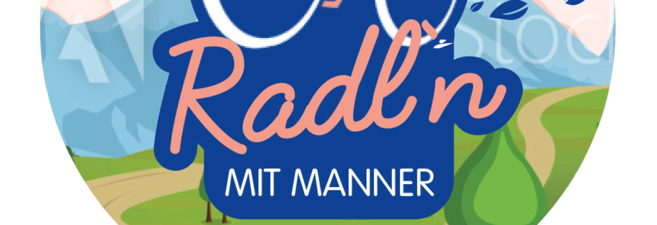 Radl’n mit Manner 2021